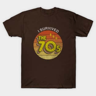 I Survived the 70s (faded) T-Shirt